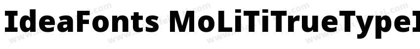 IdeaFonts MoLiTiTrueTypeIdeaFonts 字体转换